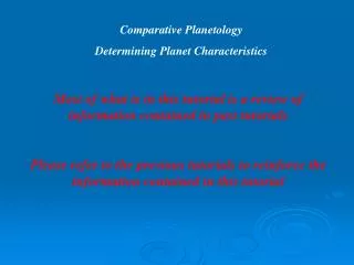 Comparative Planetology Determining Planet Characteristics