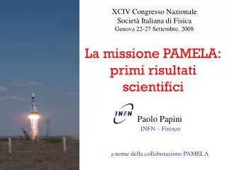 La missione PAMELA: primi risultati scientifici