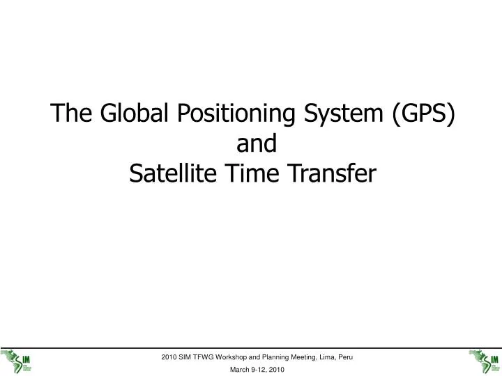 the global positioning system gps and satellite time transfer