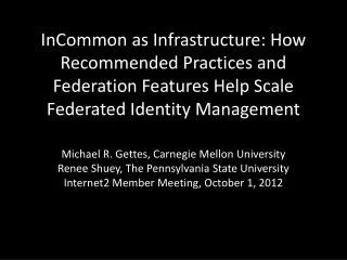 Michael R. Gettes, Carnegie Mellon University Renee Shuey , The Pennsylvania State University