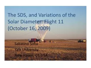 The SDS, and Variations of the Solar Diameter: Flight 11 (October 16, 2009)