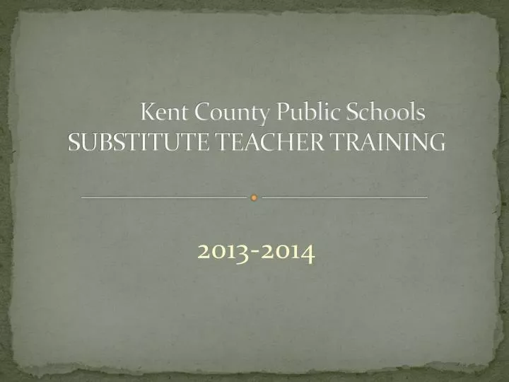 kent county public schools substitute teacher training