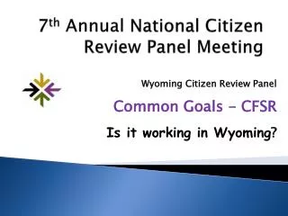 7 th Annual National Citizen Review Panel Meeting
