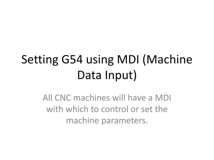 setting g54 using mdi machine data input