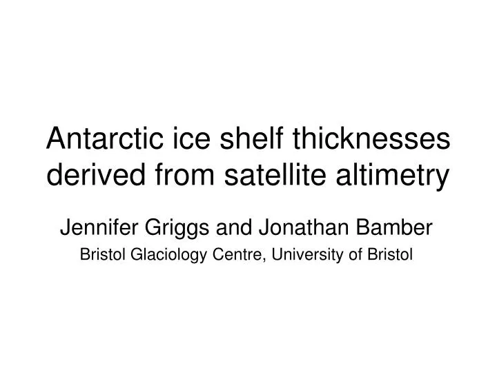 antarctic ice shelf thicknesses derived from satellite altimetry