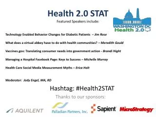 Health 2.0 STAT Featured Speakers include: