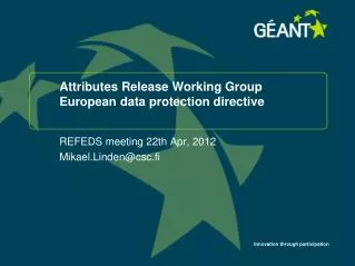 Attributes Release Working Group European data protection directive