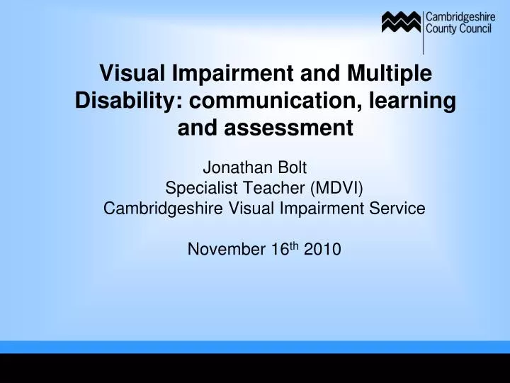 visual impairment and multiple disability communication learning and assessment