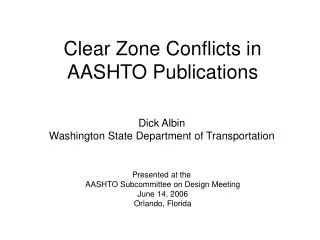 Clear Zone Conflicts in AASHTO Publications