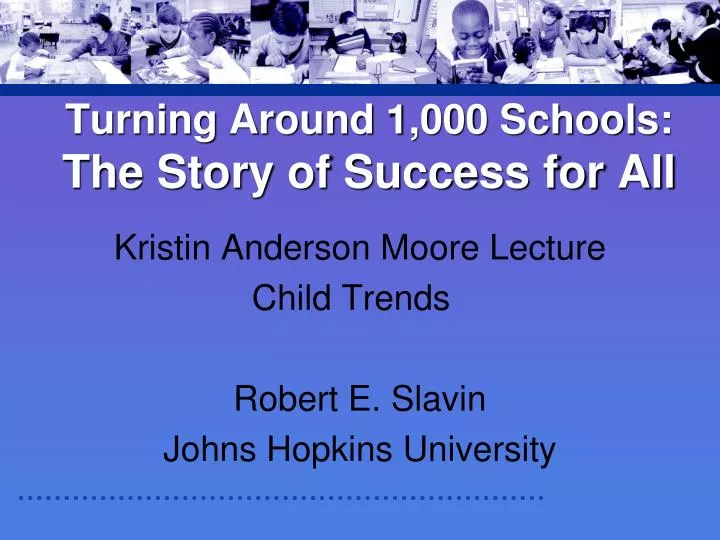 turning around 1 000 schools the story of success for all