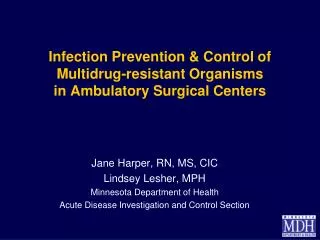 Infection Prevention &amp; Control of Multidrug-resistant Organisms in Ambulatory Surgical Centers