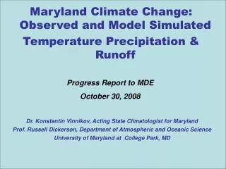 Maryland Climate Change: Observed and Model Simulated Temperature Precipitation &amp; Runoff