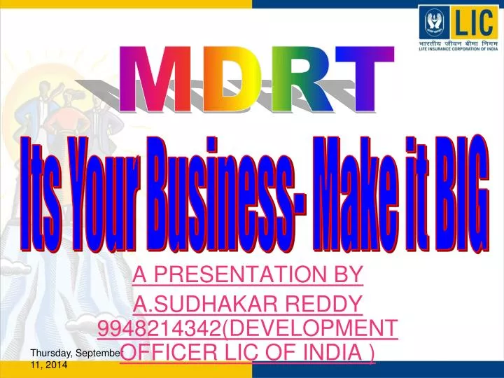 a presentation by a sudhakar reddy 9948214342 development officer lic of india