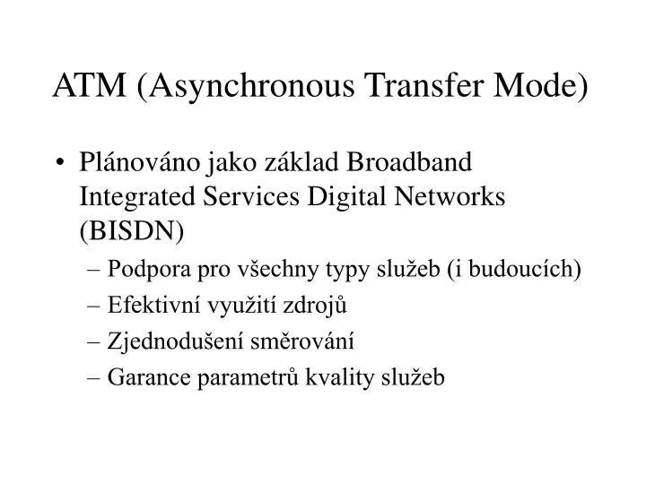 atm asynchronous transfer mode