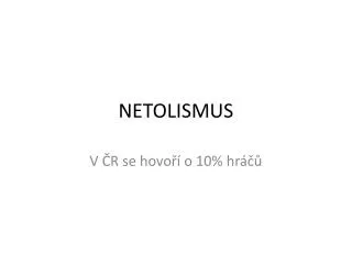 netolismus