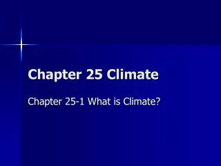 Chapter 25 Climate