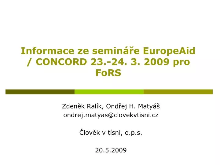 informace ze semin e europeaid concord 23 24 3 2009 pro fors