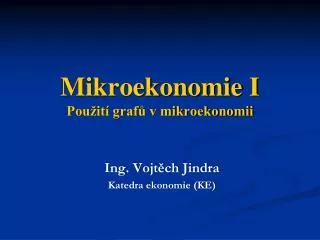 mikroekonomie i pou it graf v mikroekonomii
