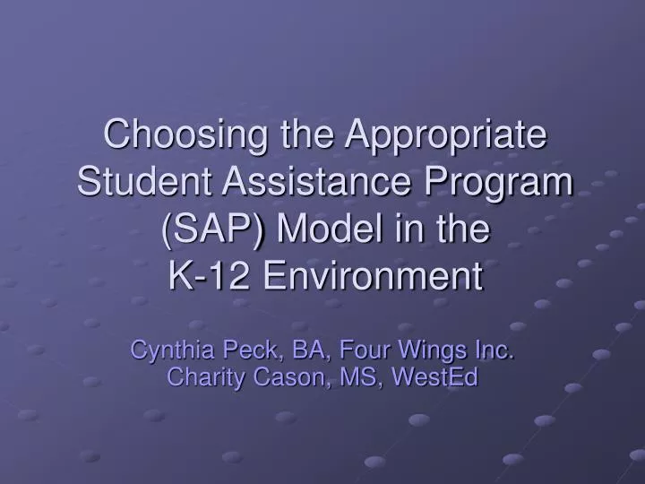 choosing the appropriate student assistance program sap model in the k 12 environment
