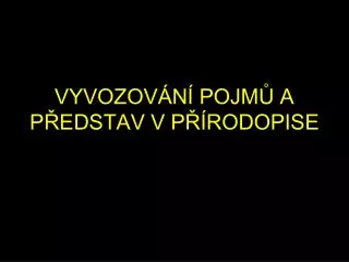 vyvozov n pojm a p edstav v p rodopise