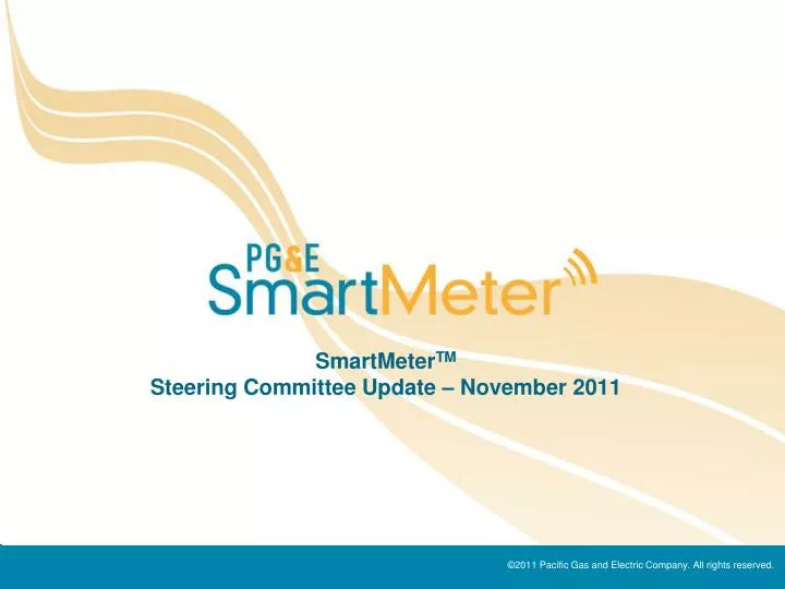 smartmeter tm steering committee update november 2011