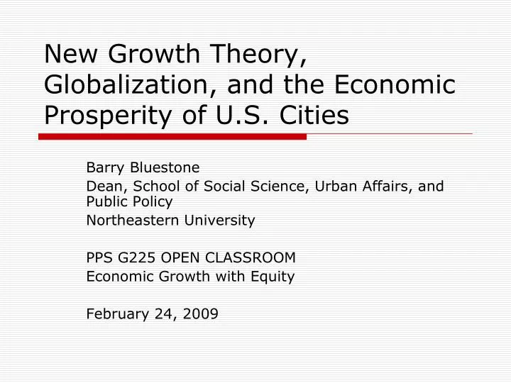 new growth theory globalization and the economic prosperity of u s cities