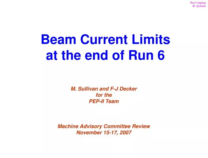 m sullivan and f j decker for the pep ii team machine advisory committee review november 15 17 2007