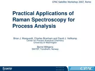 Practical Applications of Raman Spectroscopy for Process Analysis