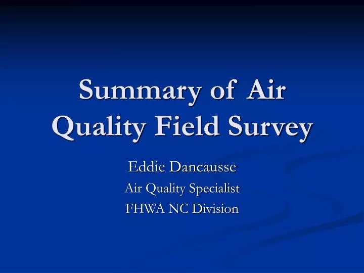 summary of air quality field survey