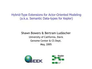 Hybrid-Type Extensions for Actor-Oriented Modeling (a.k.a. Semantic Data-types for Kepler)