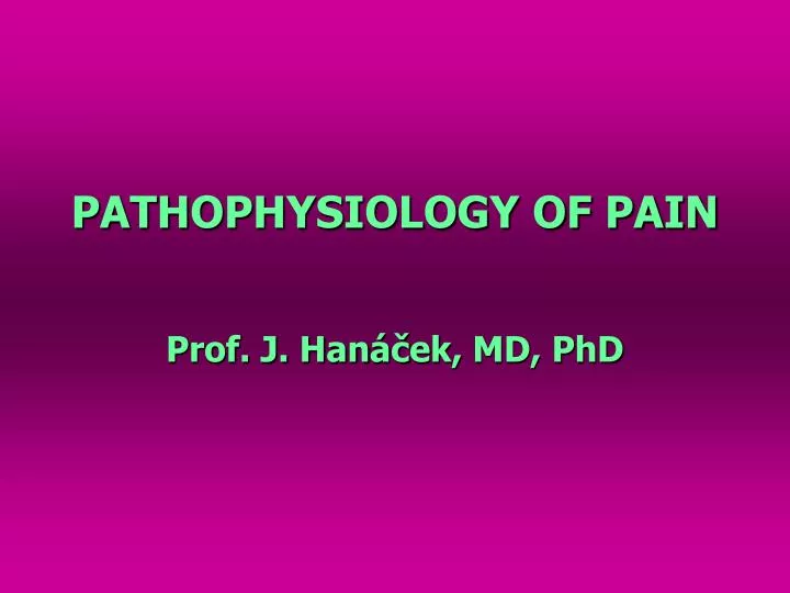 pathophysiology of pain