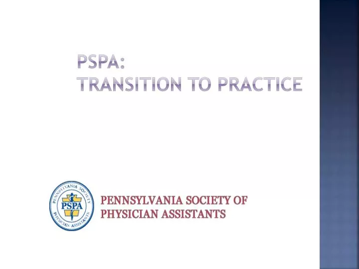 pspa transition to practice