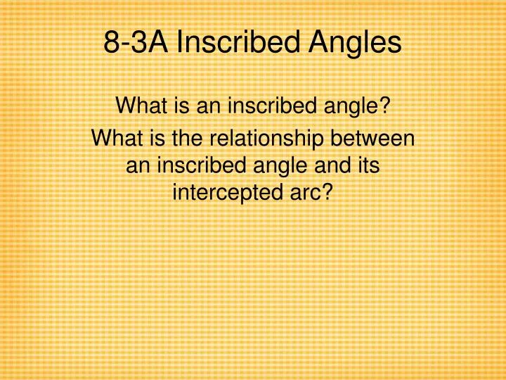 8 3a inscribed angles