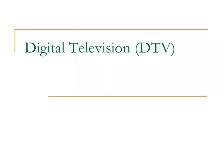 digital television dtv