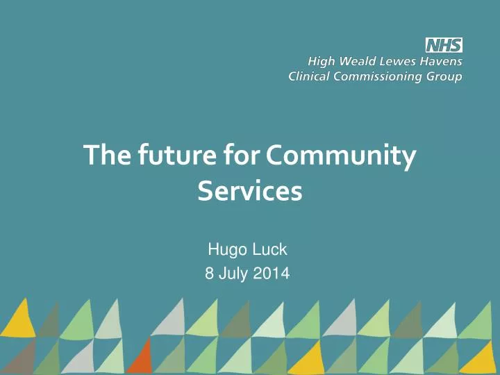 the future for community services