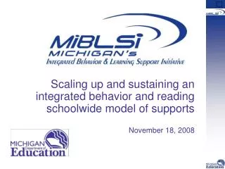 Scaling up and sustaining an integrated behavior and reading schoolwide model of supports