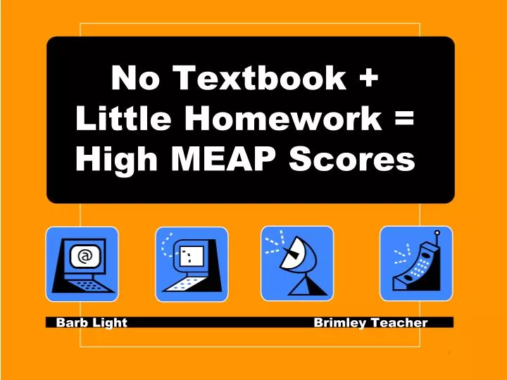no textbook little homework high meap scores