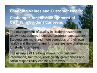 Changing Values and Customer Needs: Challenges for the Management of Quality in Student Canteens