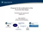 Proposal for the continuation of the Front End Test Stand Accelerator peer review panel - slide 1