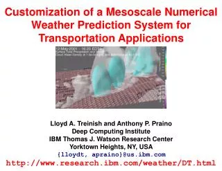 Customization of a Mesoscale Numerical Weather Prediction System for Transportation Applications