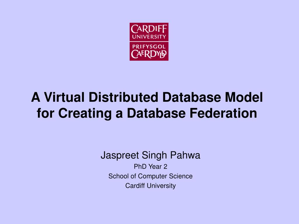 PPT - A Virtual Distributed Database Model for Creating a Database ...