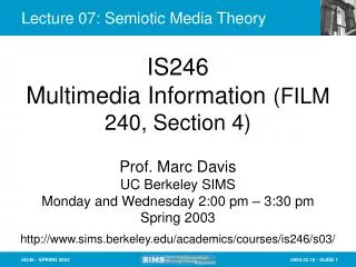 Lecture 07: Semiotic Media Theory