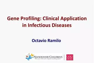 Gene Profiling: Clinical Application in Infectious Diseases