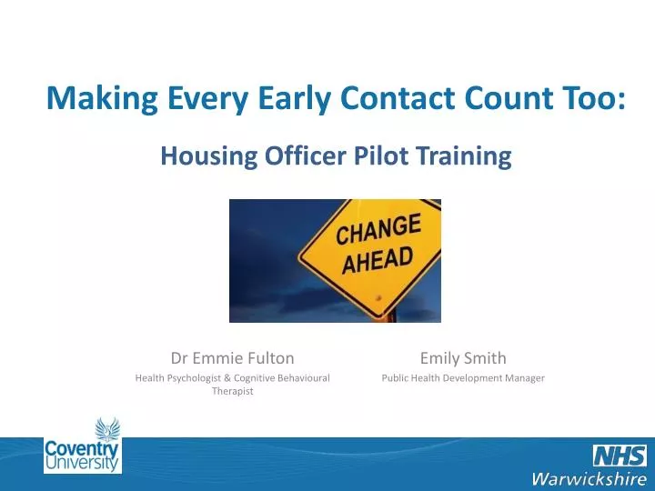 making every contact count making every early contact count too housing officer pilot training
