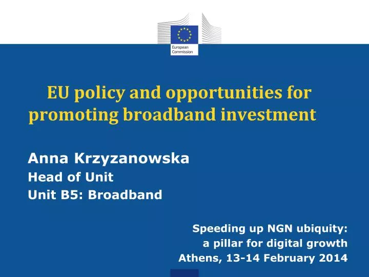 eu policy and opportunities for promoting broadband investment