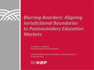 Blurring Boarders: Aligning Jurisdictional Boundaries to Postsecondary Education Markets