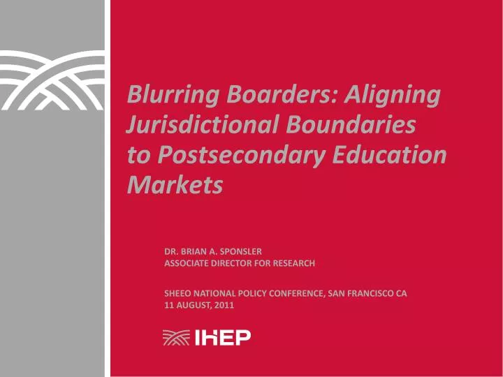 blurring boarders aligning jurisdictional boundaries to postsecondary education markets