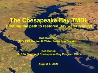The Chesapeake Bay TMDL (Plotting the path to restored Bay water quality)