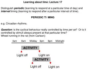 Learning about time: Lecture 17