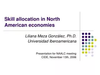 Skill allocation in North American economies